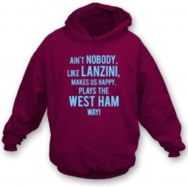 Ain't Nobody Like Lanzini Kids Hooded Sweatshirt (West Ham)