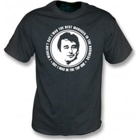 Brian Clough - The Best Manager (Derby County) Vintage Wash T-shirt