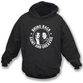 Bring Back Saint And Greavsie Hooded Sweatshirt