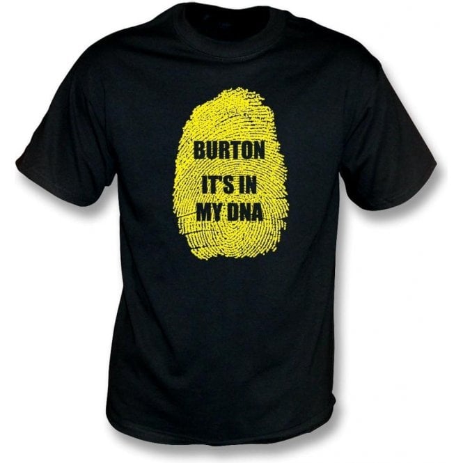 Burton - It's In My DNA T-Shirt