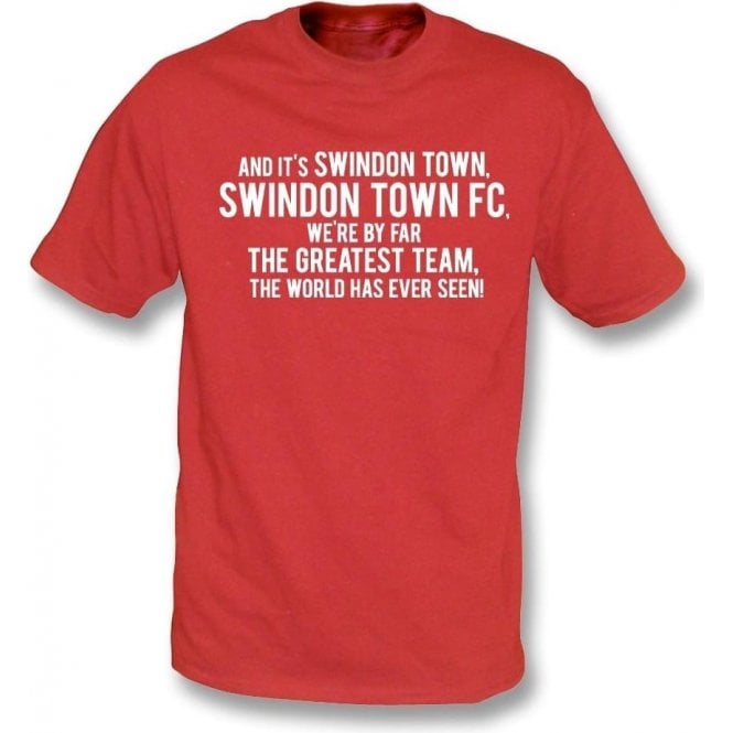 By Far The Greatest Team (Swindon Town) Kids T-Shirt