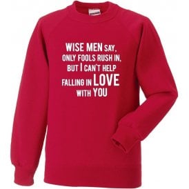 Can't Help Falling In Love Sweatshirt (Sunderland)