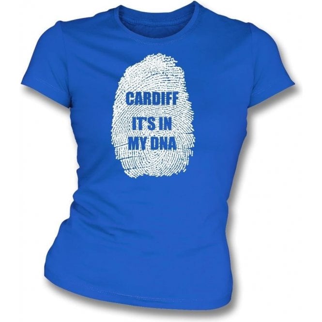 Cardiff - It's In My DNA Womens Slim Fit T-Shirt