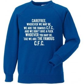 Carefree (Chelsea) Sweatshirt