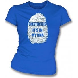 Chesterfield - It's In My DNA Womens Slim Fit T-Shirt