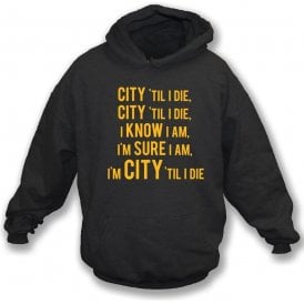City 'Til I Die Hooded Sweatshirt (Hull City)