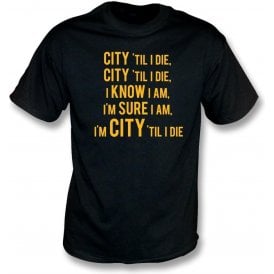 City 'Til I Die T-Shirt (Hull City)