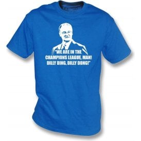 Claudio Ranieri - Dilly Ding, Dilly Dong (Champions League) T-Shirt