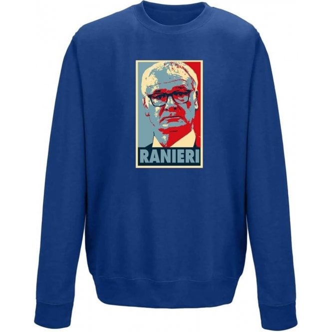 Claudio Ranieri - Hope Poster Sweatshirt