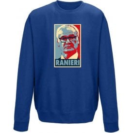 Claudio Ranieri - Hope Poster Sweatshirt