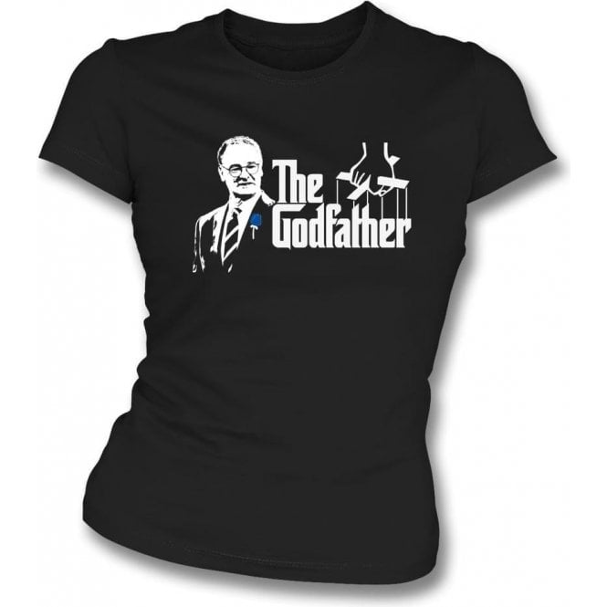 Claudio Ranieri - The Godfather Womens Slim Fit T-Shirt