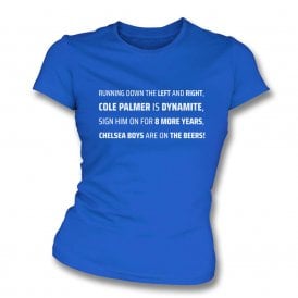 Cole Palmer Is Dynamite (Chelsea Influenced) Chant Womens Slim Fit T-Shirt