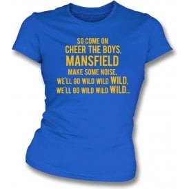 Come On Cheer The Boys (Mansfield Town) Womens Slim Fit T-Shirt
