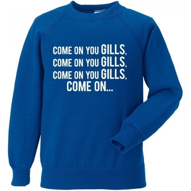 Come On You Gills (Gillingham) Sweatshirt