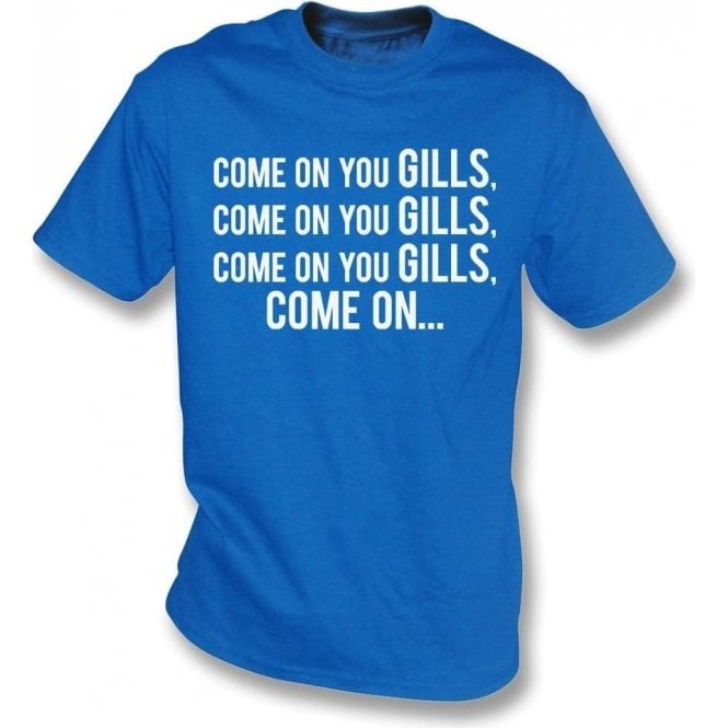 Come On You Gills (Gillingham) T-Shirt