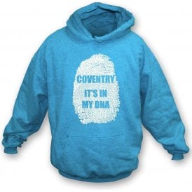 Coventry - It's In My DNA Hooded Sweatshirt