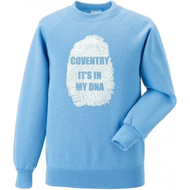 Coventry - It's In My DNA Sweatshirt