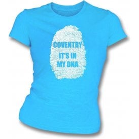 Coventry - It's In My DNA Womens Slim Fit T-Shirt