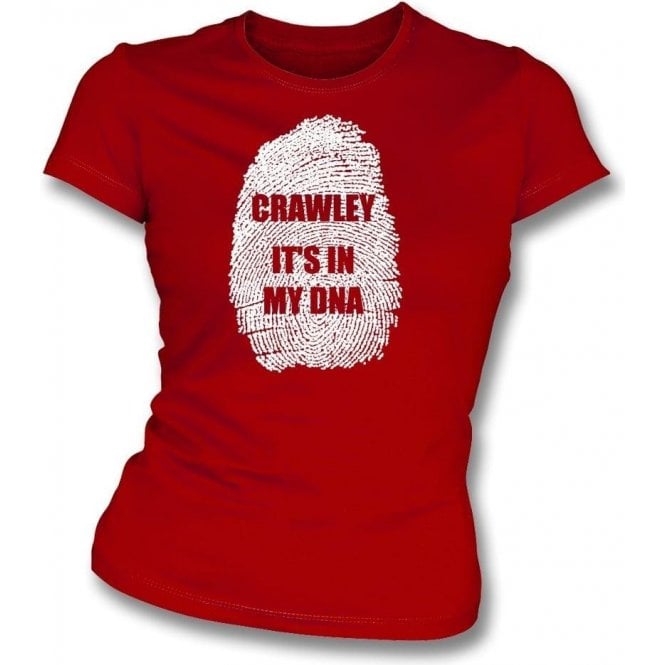 Crawley - It's In My DNA Womens Slim Fit T-Shirt