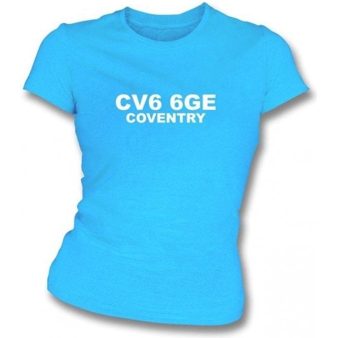CV6 6GE Coventry Women's Slimfit T-Shirt (Coventry City)