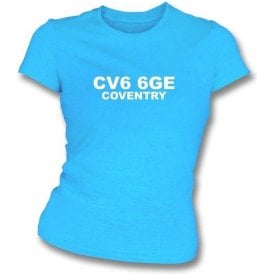 CV6 6GE Coventry Women's Slimfit T-Shirt (Coventry City)