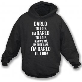 Darlo 'Til I Die (Darlington) Kids Hooded Sweatshirt