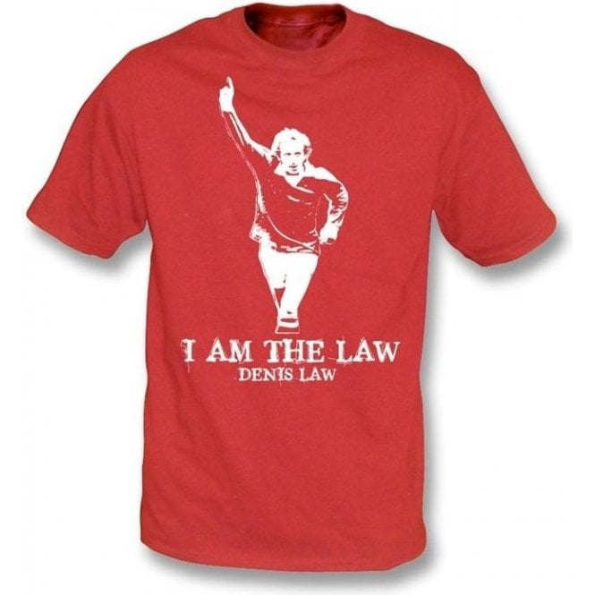 Denis Law - I Am The Law T-Shirt (Man United)