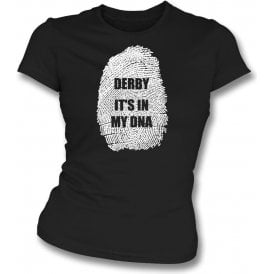 Derby - It's In My DNA Womens Slim Fit T-Shirt