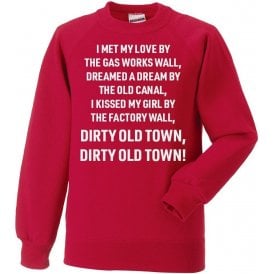 Dirty Old Town (Salford City) Chant Kids Sweatshirt
