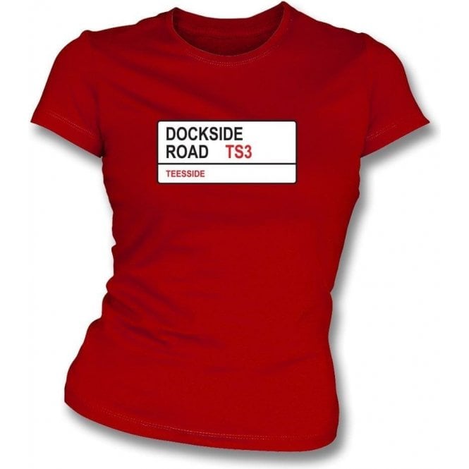 Dockside Road TS3 Women's Slimfit T-Shirt (Middlesbrough)