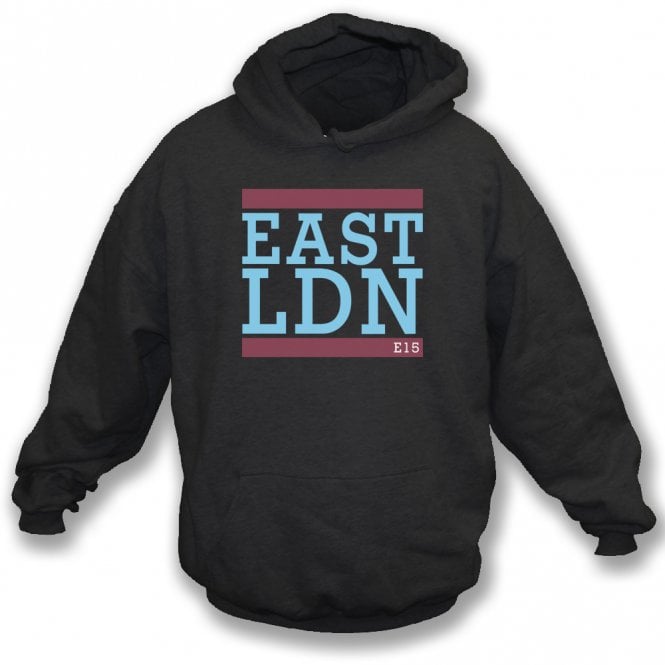 EAST LDN (West Ham Influenced) Hooded Sweatshirt