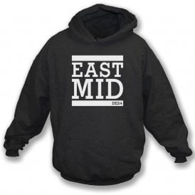 EAST MID (Derby Influenced) Hooded Sweatshirt