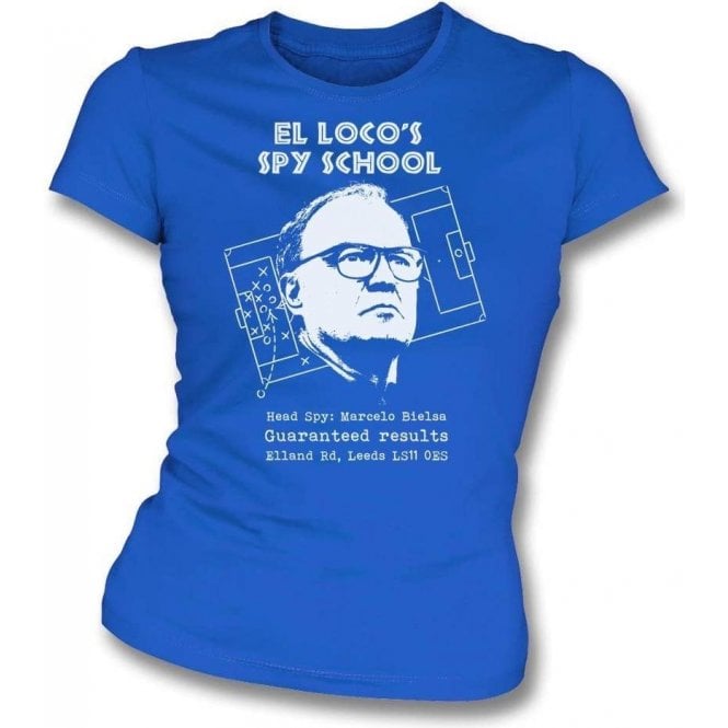 El Loco's Spy School (Leeds United) Womens Slim Fit T-Shirt