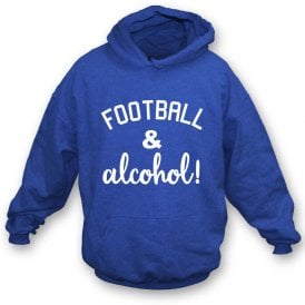 Football & Alcohol! Royal Blue Hooded Sweatshirt