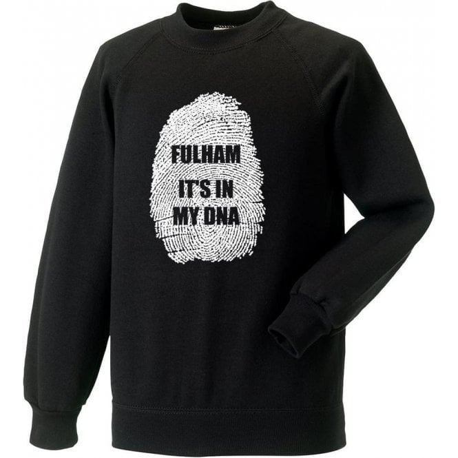 Fulham - It's In My DNA Sweatshirt