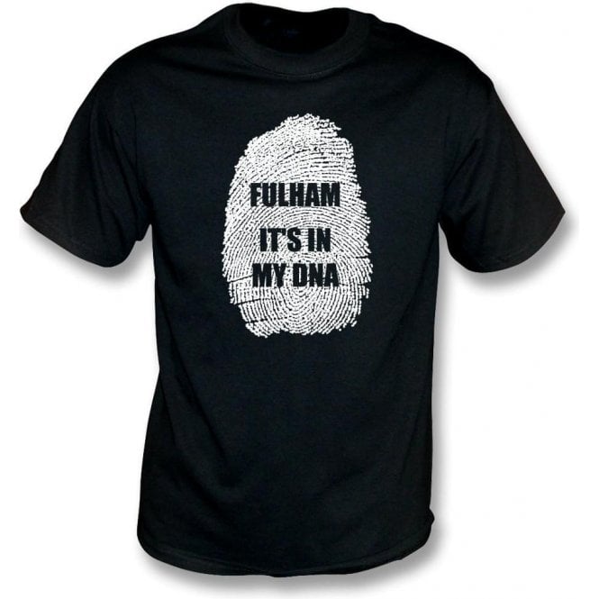 Fulham - It's In My DNA T-Shirt