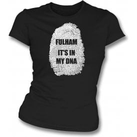 Fulham - It's In My DNA Womens Slim Fit T-Shirt