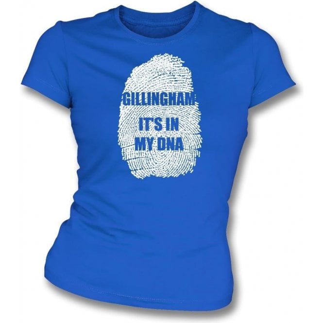 Gillingham - It's In My DNA Womens Slim Fit T-Shirt