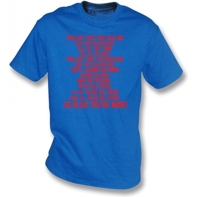 Glad All Over (Crystal Palace) T-Shirt