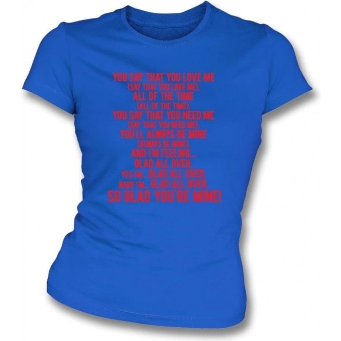 Glad All Over (Crystal Palace) Womens Slim Fit T-Shirt
