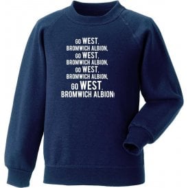 Go West Bromwich Albion Sweatshirt