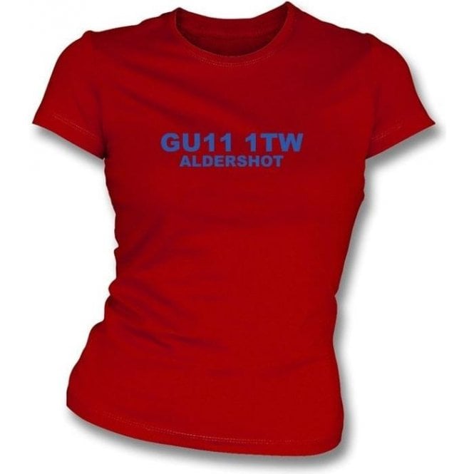 GU11 1TW Aldershot Women's Slimfit T-Shirt (Aldershot)