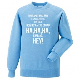Haaland, Haaland (Manchester City Influenced) Chant Kids Sweatshirt