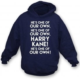 Harry Kane - He's One Of Our Own (England Influenced) Hooded Sweatshirt