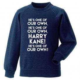 Harry Kane - He's One Of Our Own (England Influenced) Kids Sweatshirt