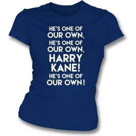 Harry Kane - He's One Of Our Own (England Influenced) Womens Slim Fit T-Shirt