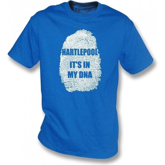 Hartlepool - It's In My DNA T-Shirt