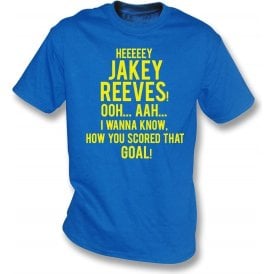 Hey Jakey Reeves (AFC Wimbledon) T-Shirt