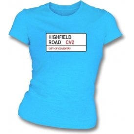 Highfield Road CV2 (Coventry City) Womens Slimfit T-Shirt