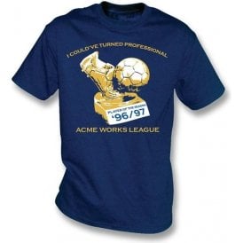 I could've turned professional t-shirt